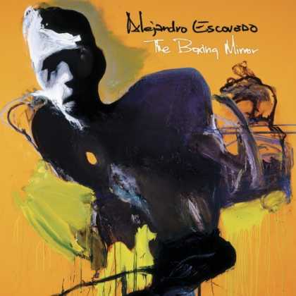 Bestselling Music (2006) - The Boxing Mirror by Alejandro Escovedo