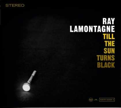 Bestselling Music (2006) - Till the Sun Turns Black by Ray LaMontagne