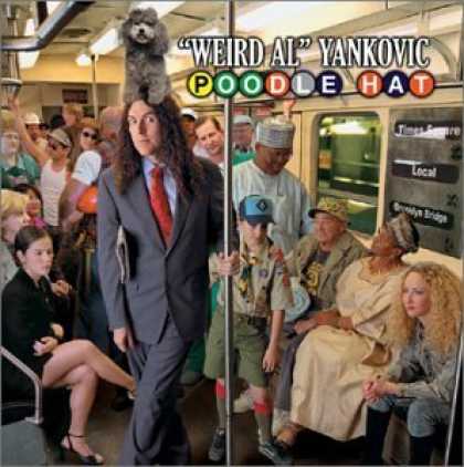 Bestselling Music (2006) - Poodle Hat by "Weird Al" Yankovic