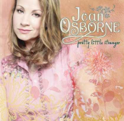 Bestselling Music (2006) - Pretty Little Stranger by Joan Osborne