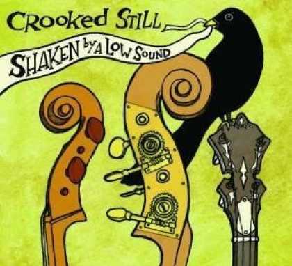 Bestselling Music (2006) - Shaken by a Low Sound by Crooked Still