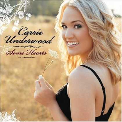 Bestselling Music (2006) - Some Hearts by Carrie Underwood