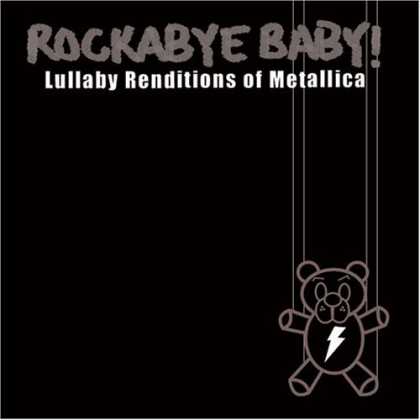 Bestselling Music (2006) - Rockabye Baby! Lullaby Renditions of Metallica by Rockabye Baby!