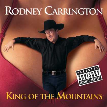 Bestselling Music (2007) - King of the Mountains by Rodney Carrington