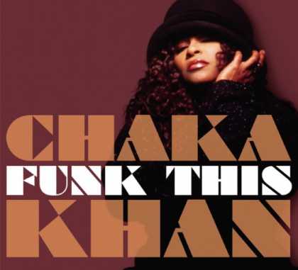 Bestselling Music (2007) - Funk This by Chaka Khan