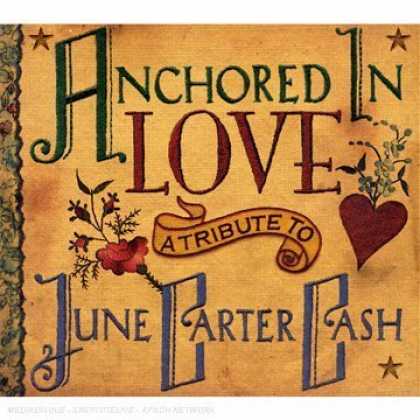 Bestselling Music (2007) - Anchored in Love: A Tribute To June Carter Cash by Various