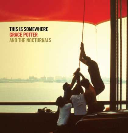 Bestselling Music (2007) - This Is Somewhere by Grace Potter & the Nocturnals