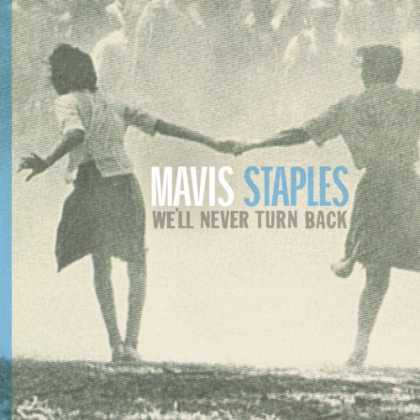 Bestselling Music (2007) - We'll Never Turn Back by Mavis Staples