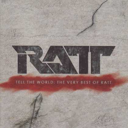 Bestselling Music (2007) - Tell the World: The Very Best of Ratt by Ratt