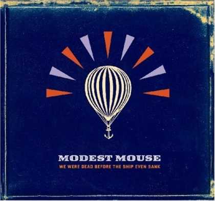 Bestselling Music (2007) - We Were Dead Before the Ship Even Sank by Modest Mouse