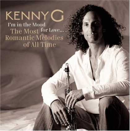 Bestselling Music (2007) - I'm in the Mood For Love...The Most Romantic Melodies of All Time by Kenny G
