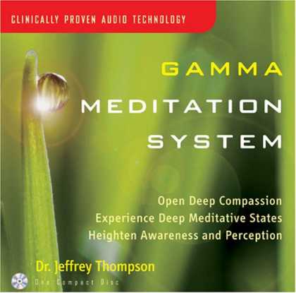Bestselling Music (2007) - Gamma Meditation System by Dr. Jeffrey D. Thompson