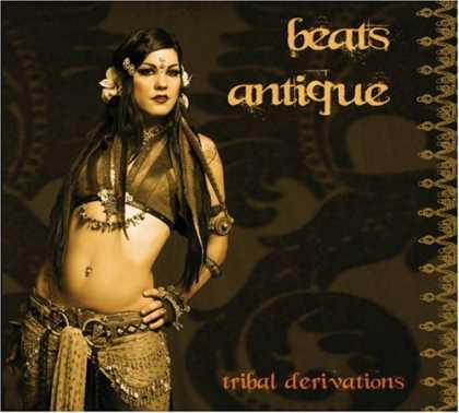 Bestselling Music (2007) - Tribal Derivations by Beats Antique