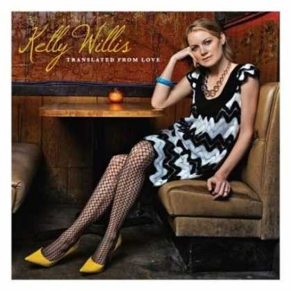 Bestselling Music (2007) - Translated From Love by Kelly Willis