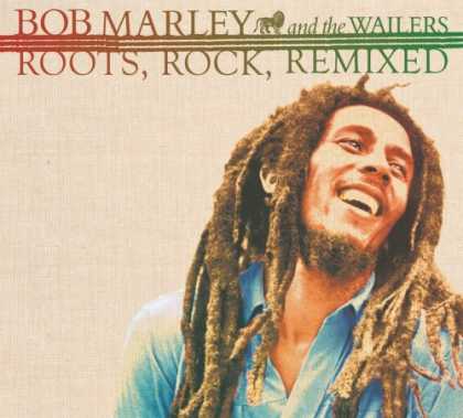 Bestselling Music (2007) - Roots, Rock, Remixed by Bob Marley & The Wailers