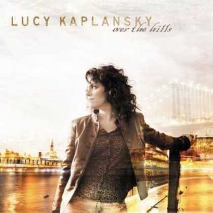 Bestselling Music (2007) - Over the Hills by Lucy Kaplansky