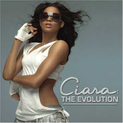 Bestselling Music (2007) - Ciara: The Evolution by Ciara