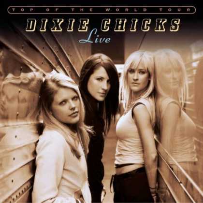 Bestselling Music (2007) - Top of the World Tour by Dixie Chicks