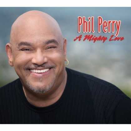 Bestselling Music (2007) - A Mighty Love by Phil Perry