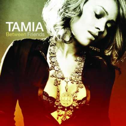 Bestselling Music (2007) - Tamia: Between Friends by Tamia