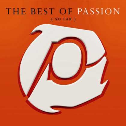 Bestselling Music (2007) - The Best of Passion (So Far) by Passion Worship Band