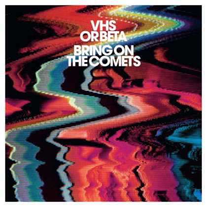 Bestselling Music (2007) - Bring on the Comets by VHS or Beta