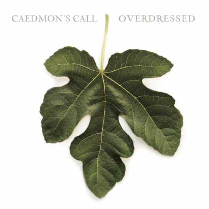 Bestselling Music (2007) - Overdressed by Caedmon's Call