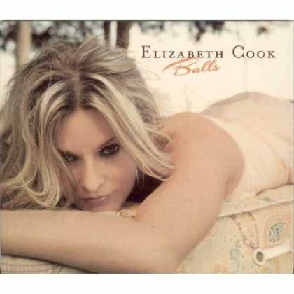 Bestselling Music (2007) - Balls by Elizabeth Cook