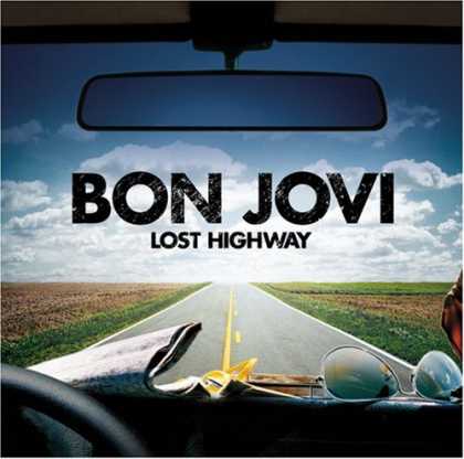 Bestselling Music (2007) - Lost Highway by Bon Jovi
