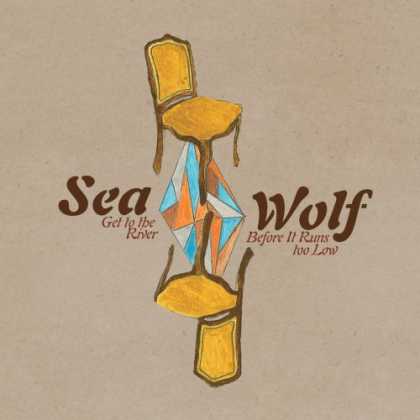 Bestselling Music (2007) - Get to the River Before It Runs Too Low by Sea Wolf