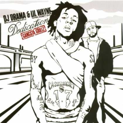 Bestselling Music (2007) - Dedication by Lil Wayne Dedication by Lil Wayne
