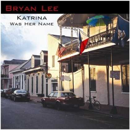 Bestselling Music (2007) - Katrina Was Her Name by Bryan Lee