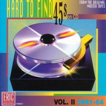 Bestselling Music (2007) - Hard To Find 45s On CD, Volume 2: 1961-1964 by Various Artists