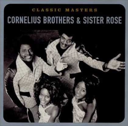 Bestselling Music (2007) - Classic Masters by Cornelius Brothers & Sister Rose