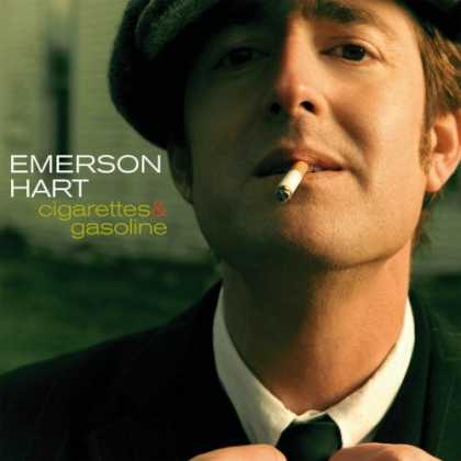 Bestselling Music (2007) - Cigarettes & Gasoline by Emerson Hart