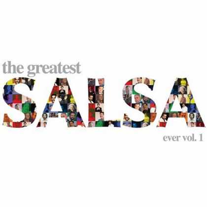 Bestselling Music (2007) - The Greatest Salsa Ever, Vol. 1 by Various Artists