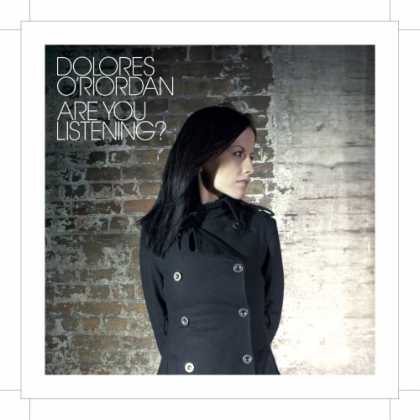Bestselling Music (2007) - Are You Listening by Dolores O'Riordan