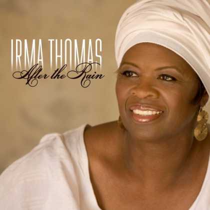 Bestselling Music (2007) - After the Rain by Irma Thomas