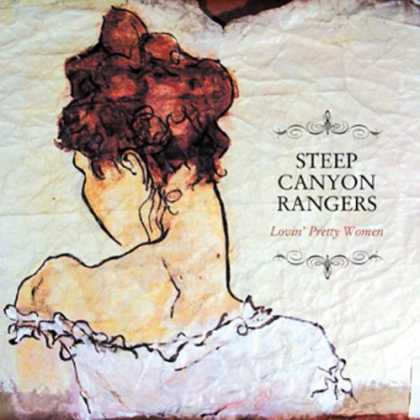 Bestselling Music (2007) - Lovin' Pretty Women by Steep Canyon Rangers