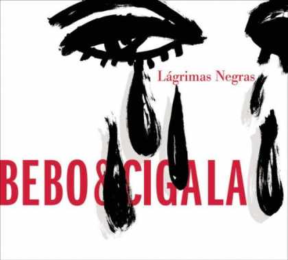 Bestselling Music (2007) - LÃ¡grimas Negras by Bebo & Cigala
