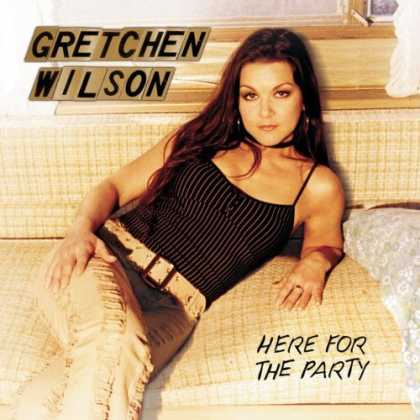 Bestselling Music (2007) - Here for the Party by Gretchen Wilson