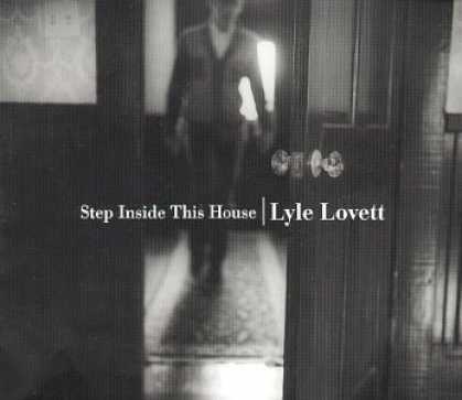 Bestselling Music (2007) - Step Inside This House by Lyle Lovett