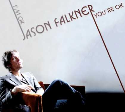 Bestselling Music (2007) - I'm OK You're OK by Jason Falkner