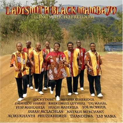 Bestselling Music (2007) - Long Walk to Freedom by Ladysmith Black Mambazo