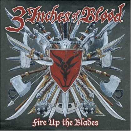 Bestselling Music (2007) - Fire Up the Blades by Three Inches of Blood