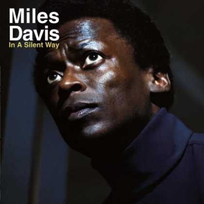 Bestselling Music (2007) - In a Silent Way by Miles Davis