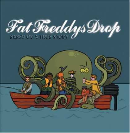 Bestselling Music (2007) - Based on a True Story by Fat Freddy's Drop