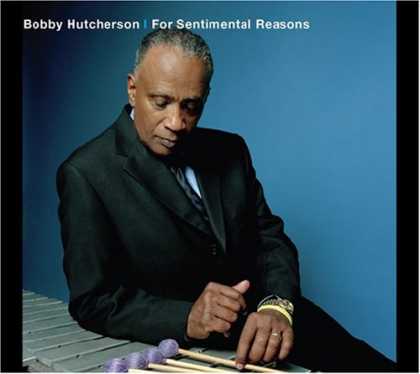 Bestselling Music (2007) - For Sentimental Reasons by Bobby Hutcherson