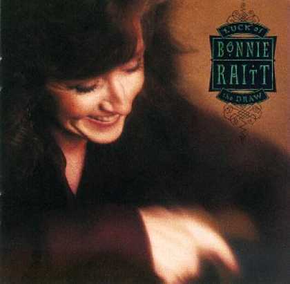 Bestselling Music (2007) - Luck of the Draw by Bonnie Raitt