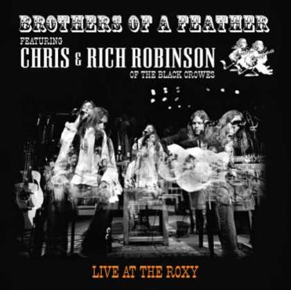Bestselling Music (2007) - Brothers of a Feather by Chris Robinson